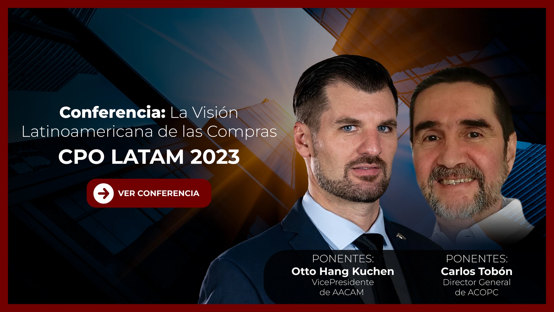 Banner de la conferencia CPO LATAM 2023 sobre compras en Latinoamérica, con retratos de dos ponentes y llamada de acceso en rojo.